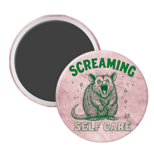 Screaming IS Self Care - 2 1/4" round