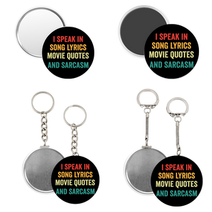 I Speak in Song Lyrics Movie Quotes and Sarcasm - 2 1/4" round