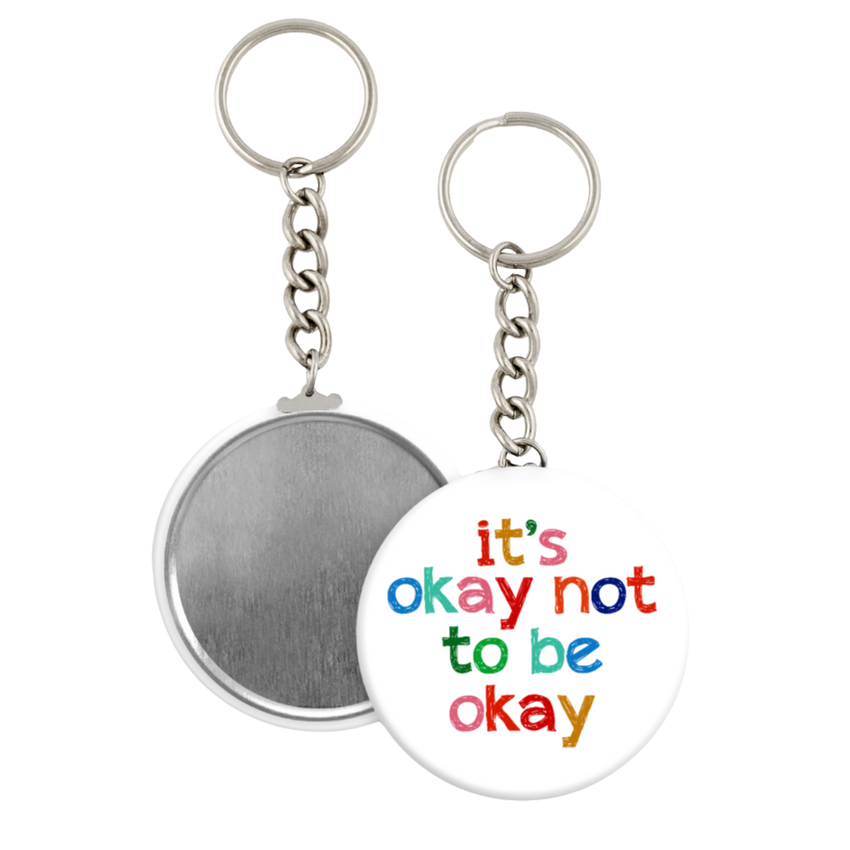 it's okay to not be okay - 2 1/4" round